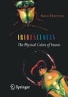 Image for Iridescences : The Physical Colors of Insects