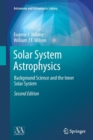 Image for Solar System Astrophysics : Background Science and the Inner Solar System