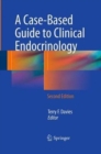 Image for A Case-Based Guide to Clinical Endocrinology