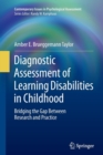 Image for Diagnostic Assessment of Learning Disabilities in Childhood : Bridging the Gap Between Research and Practice