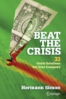 Image for Beat the Crisis: 33 Quick Solutions for Your Company
