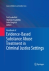 Image for Handbook of Evidence-Based Substance Abuse Treatment in Criminal Justice Settings