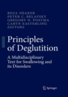 Image for Principles of Deglutition : A Multidisciplinary Text for Swallowing and its Disorders