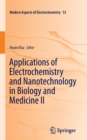 Image for Applications of electrochemistry and nanotechnology in biology and medicine II