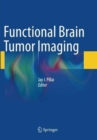 Image for Functional Brain Tumor Imaging