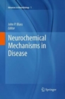 Image for Neurochemical Mechanisms in Disease