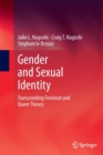 Image for Gender and Sexual Identity : Transcending Feminist and Queer Theory