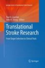 Image for Translational Stroke Research : From Target Selection to Clinical Trials