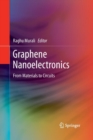 Image for Graphene Nanoelectronics : From Materials to Circuits