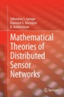 Image for Mathematical Theories of Distributed Sensor Networks