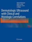 Image for Dermatologic Ultrasound with Clinical and Histologic Correlations