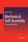 Image for Mechanical Self-Assembly : Science and Applications
