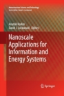 Image for Nanoscale Applications for Information and Energy Systems