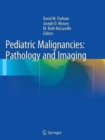 Image for Pediatric Malignancies: Pathology and Imaging