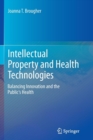 Image for Intellectual Property and Health Technologies