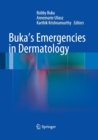 Image for Buka&#39;s Emergencies in Dermatology
