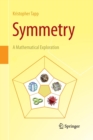 Image for Symmetry : A Mathematical Exploration