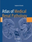 Image for Atlas of Medical Renal Pathology