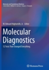 Image for Molecular Diagnostics : 12 Tests That Changed Everything