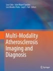 Image for Multi-Modality Atherosclerosis Imaging and Diagnosis