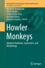 Image for Howler monkeysVolume 1: Adaptive radiation, systematics, and morphology