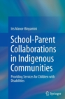Image for School-Parent Collaborations in Indigenous Communities