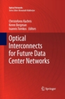 Image for Optical Interconnects for Future Data Center Networks