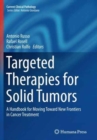 Image for Targeted Therapies for Solid Tumors : A Handbook for Moving Toward New Frontiers in Cancer Treatment