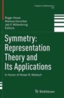 Image for Symmetry: Representation Theory and Its Applications : In Honor of Nolan R. Wallach
