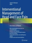 Image for Interventional Management of Head and Face Pain : Nerve Blocks and Beyond