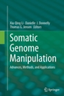 Image for Somatic Genome Manipulation : Advances, Methods, and Applications