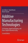 Image for Additive manufacturing technologies  : 3D printing, rapid prototyping, and direct digital manufacturing
