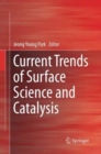 Image for Current Trends of Surface Science and Catalysis