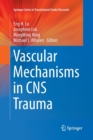 Image for Vascular Mechanisms in CNS Trauma