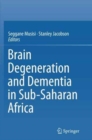Image for Brain Degeneration and Dementia in Sub-Saharan Africa