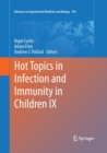 Image for Hot Topics in Infection and Immunity in Children IX
