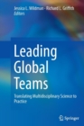 Image for Leading Global Teams : Translating Multidisciplinary Science to Practice
