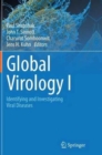 Image for Global Virology I - Identifying and Investigating Viral Diseases