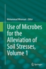 Image for Use of microbes for the alleviation of soil stressesVolume 1