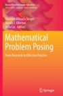 Image for Mathematical Problem Posing : From Research to Effective Practice