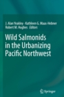 Image for Wild salmonids in the urbanizing Pacific Northwest