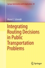Image for Integrating routing decisions in public transportation problems