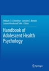 Image for Handbook of Adolescent Health Psychology