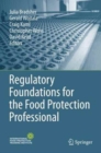 Image for Regulatory Foundations for the Food Protection Professional