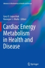 Image for Cardiac Energy Metabolism in Health and Disease