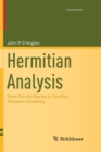 Image for Hermitian Analysis : From Fourier Series to Cauchy-Riemann Geometry