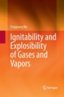 Image for Ignitability and Explosibility of Gases and Vapors