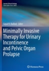 Image for Minimally Invasive Therapy for Urinary Incontinence and Pelvic Organ Prolapse