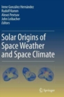 Image for Solar Origins of Space Weather and Space Climate