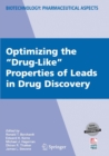 Image for Optimizing the &quot;Drug-Like&quot; Properties of Leads in Drug Discovery